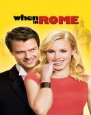 poster_when-in-rome_tt1185416.jpg Free Download