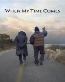 When My Time Comes Free Download