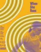 poster_when-she-runs_tt6571274.jpg Free Download