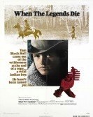 poster_when-the-legends-die_tt0069496.jpg Free Download