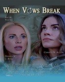 poster_when-vows-break_tt8558774.jpg Free Download