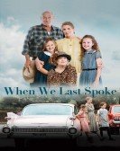 When We Last Spoke poster