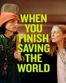 poster_when-you-finish-saving-the-world_tt12121582.jpg Free Download