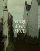 Where Adam Stood Free Download