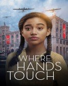 Where Hands Touch (2018) Free Download