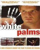 poster_white palms_tt0464955.jpg Free Download