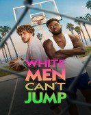 poster_white-men-cant-jump_tt6436620.jpg Free Download