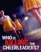 Who Is Killing the Cheerleaders? Free Download