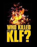 poster_who-killed-the-klf_tt15334664.jpg Free Download