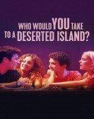 poster_who-would-you-take-to-a-deserted-island_tt8976832.jpg Free Download