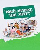 Who's Minding the Mint? poster