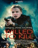 poster_willed-to-kill_tt2554856.jpg Free Download