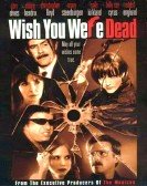 Wish You Were Dead poster