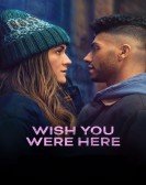 Wish You Were Here Free Download