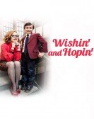 poster_wishin-and-hopin_tt3627780.jpg Free Download