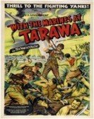 With the Marines at Tarawa Free Download