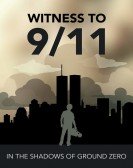 poster_witness-to-9-11-in-the-shadows-of-ground-zero_tt13091122.jpg Free Download