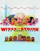 Wives on Strike: The Revolution Free Download