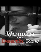 poster_women-on-death-row_tt0769556.jpg Free Download