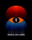 poster_world-on-a-wire_tt0070904.jpg Free Download