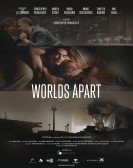 poster_worlds-apart_tt3909336.jpg Free Download