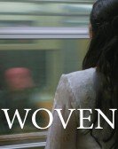 Woven (2016) Free Download