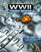 WWII From Space (2013) Free Download