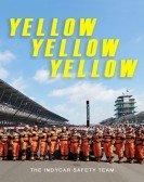 poster_yellow-yellow-yellow-the-indycar-safety-team_tt7278738.jpg Free Download