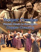 Yooper Creoles: Finnish Music in Michigan's Copper Country Free Download