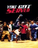 You Got Served (2004) Free Download