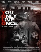 You Only Live Once poster