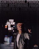 You Talkin' to Me poster