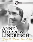 poster_youll-have-the-sky-the-life-and-work-of-anne-morrow-lindbergh_tt6212418.jpg Free Download