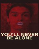 You'll Never Be Alone Free Download