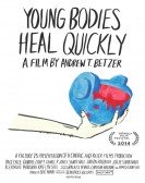 Young Bodies Heal Quickly Free Download