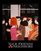 poster_your-friends-and-neighbors_tt0119517.jpg Free Download