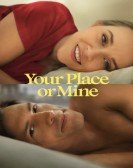 poster_your-place-or-mine_tt12823454.jpg Free Download