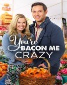 You're Bacon Me Crazy Free Download