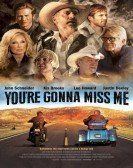 poster_youre-gonna-miss-me_tt5079608.jpg Free Download