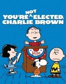 You're Not Elected, Charlie Brown Free Download