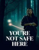 You're Not Safe Here Free Download