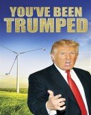 You've Been Trumped Free Download