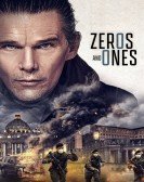 poster_zeros-and-ones_tt13432484.jpg Free Download