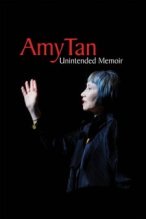 Amy Tan: Unintended Memoir poster