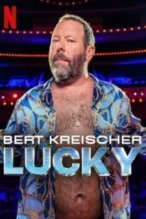 Bert Kreischer: Lucky poster