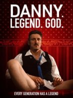 Danny. Legend. God. poster