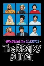 Dragging the Classics: The Brady Bunch poster