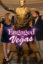 Engaged in Vegas poster