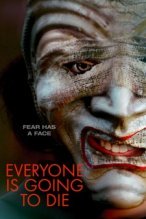 Everyone is Going to Die poster