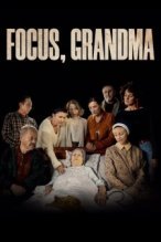 Focus, Grandma poster